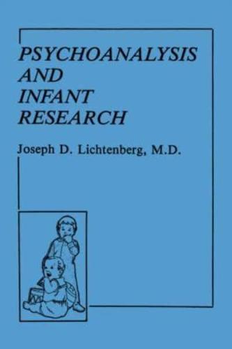 Psychoanalysis and Infant Research