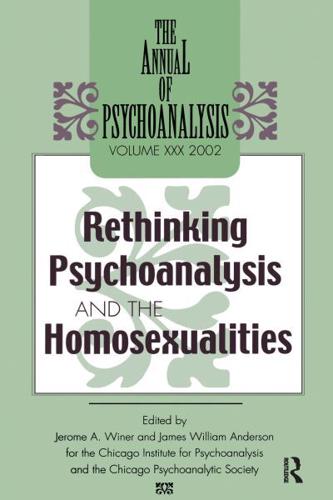 Rethinking Psychoanalysis and the Homosexualities