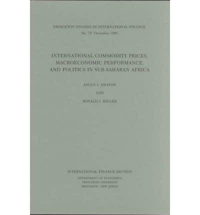 International Commodity Prices, Macroeconomic Performance, and Politics in Sub-Saharan Africa