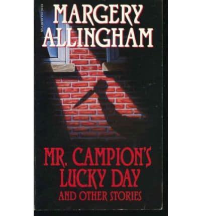 Mr. Campion's Lucky Day and Other Stories