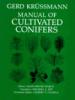 Manual of Cultivated Conifers