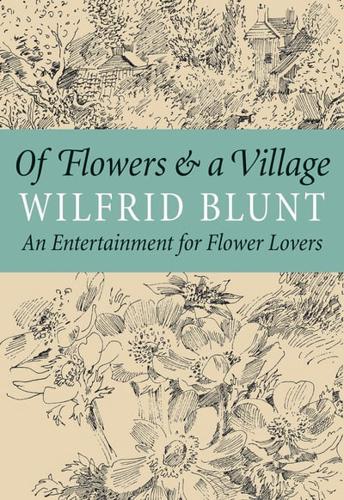 Of Flowers & A Village