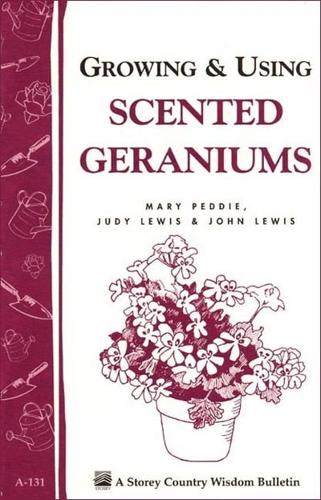 Growing & Using Scented Geraniums