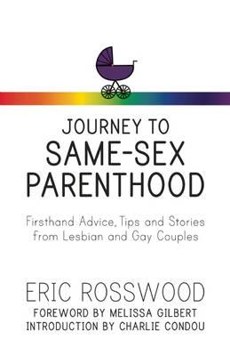 Journey to Same-Sex Parenthood