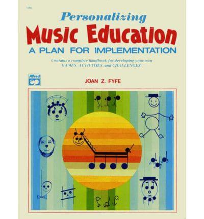Personalizing Music Education