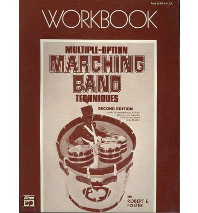 Multiple-Option Marching Band Techniques (Workbook)
