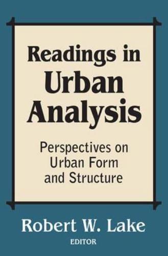 Readings in Urban Analysis: Perspectives on Urban Form and Structure