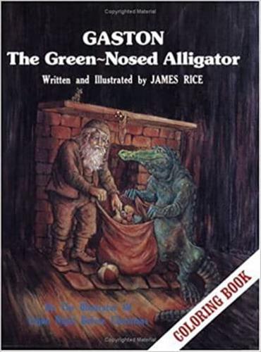 Gaston¬ the Green-Nosed Alligator Coloring Book