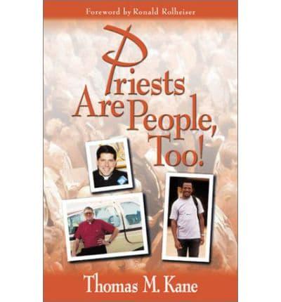 Priests Are People Too!