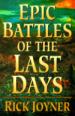 Epic Battles of the Last Days
