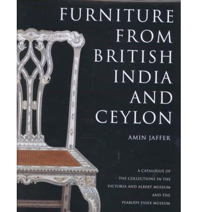 Furniture from British India and Ceylon