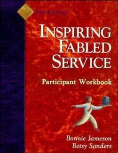 Fabled Service, Participant Workbook