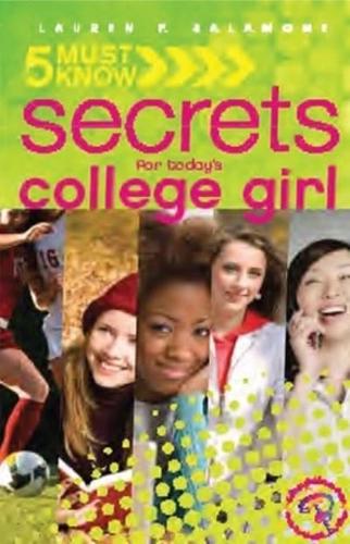 5 Must Know Secrets for Today's College Girl