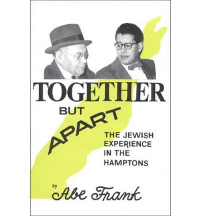 Together But Apart: The Jewish Experience in the Hamptons