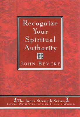 Recognize Your Spiritual Authority