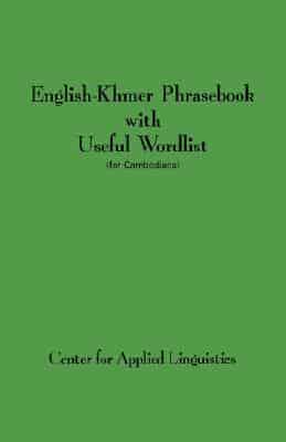 English-Khmer Phrasebook With Useful Word List