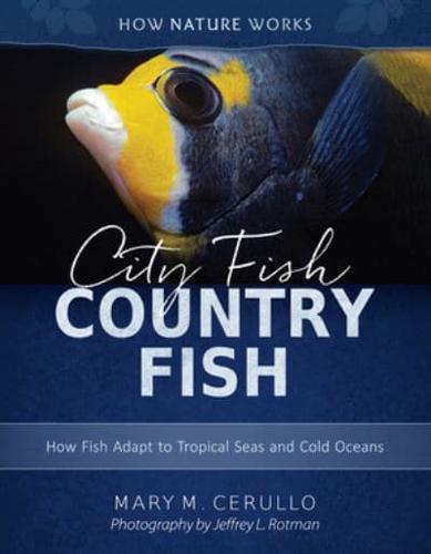 City Fish, Country Fish
