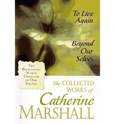 The Collected Works of Catherine Marshall