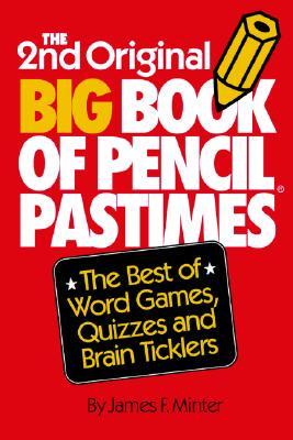 The Second Original Big Book of Pencil Pastimes