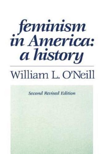 Feminism in America: A History. Second Edition, Revised