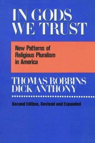 In Gods We Trust : New Patterns of Religious Pluralism in America