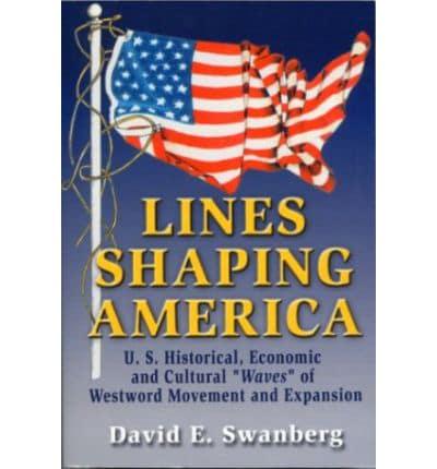 Lines Shaping America