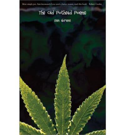 The Old Pothead Poems