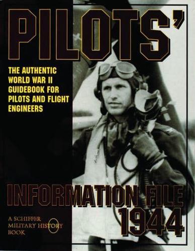 Pilots' Information File 1944