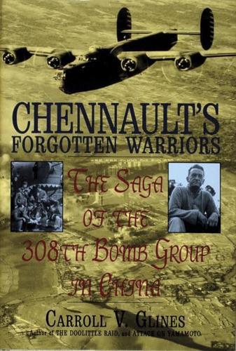 Chennault's Forgotten Warriors