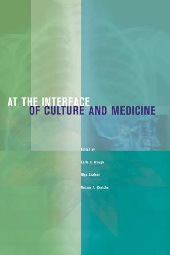 At the Interface of Culture & Medicine
