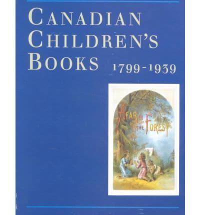 Canadian Children's Books, 1799-1939