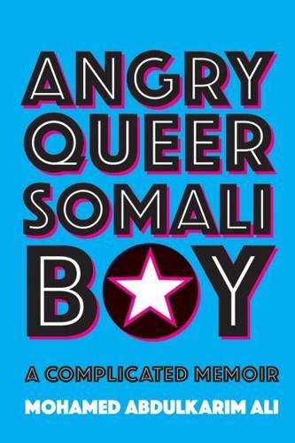 Angry Queer Somali Boy