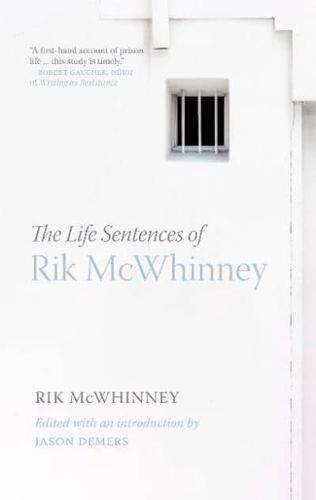 The Life Sentences of Rik McWhinney