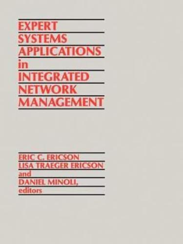 Expert Systems Applications in Integrated Network Management