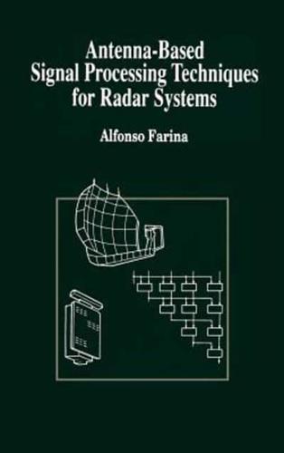 Antenna-Based Signal Processing Techniques for Radar Systems