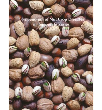 Compendium of Nut Crop Diseases in Temperate Zones