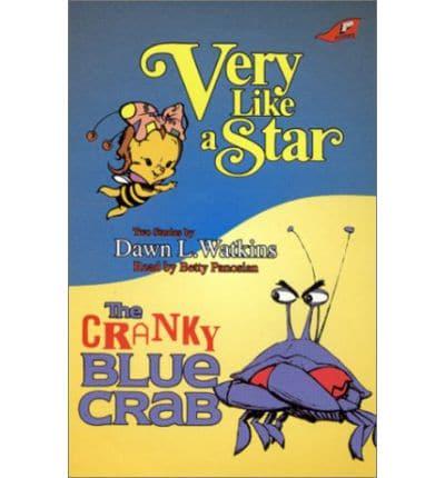 Very Like a Star/The Cranky Blue Crab with Cassette(s)