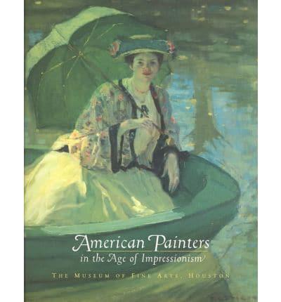 American Painters in the Age of Impressionism