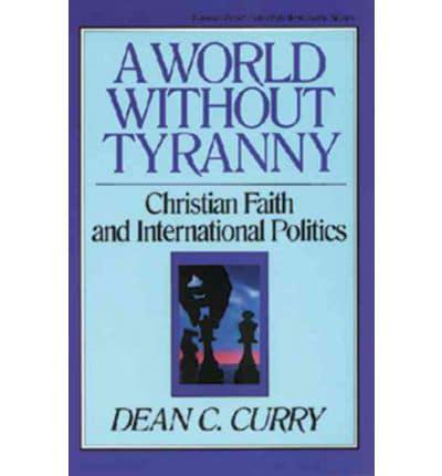 A World Without Tyranny