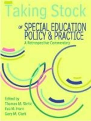 Taking Stock of Special Education, Policy & Practice