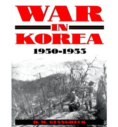 War in Korea, 1950-1953