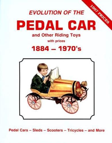 Evolution of the Pedal Car and Other Riding Toys, With Prices