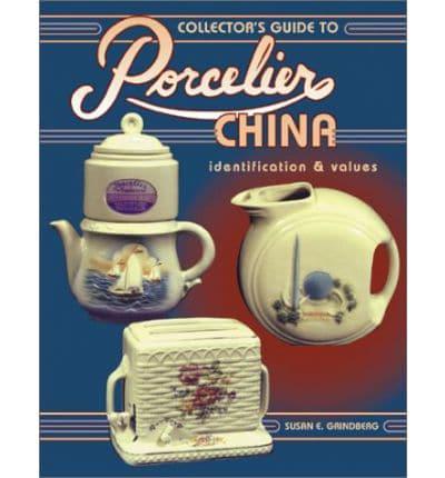 Collector's Guide to Porcelier China