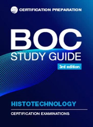 BOC Study Guide Histotechnology