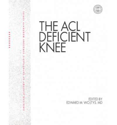 The ACL Deficient Knee