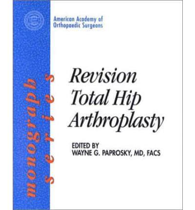 Revision Total Hip Arthroplasty