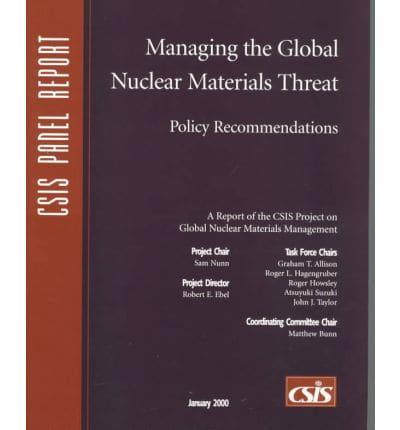 Managing the Global Nuclear Materials Threat