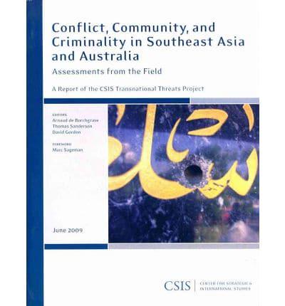 Conflict, Community, and Criminality in Southeast Asia and Australia: Assessments from the Field