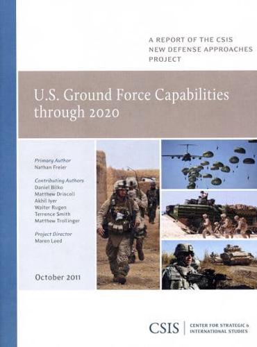 U.S. Ground Force Capabilities Through 2020