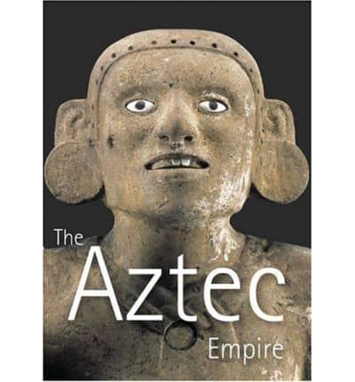 The Aztec Empire